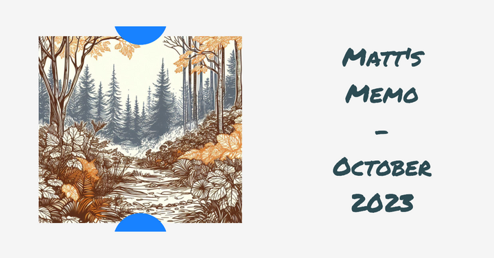 Matt's Memo - October 2023