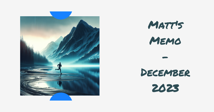 Banner for December 2023 Matt's Memo with a runner near a lake and a mountain